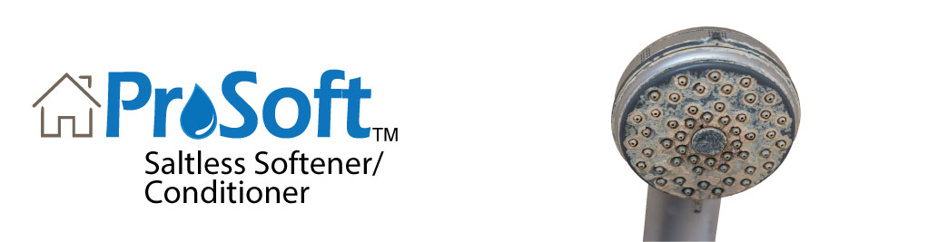 Prosoft™ Saltless Softener/Conditioner 5